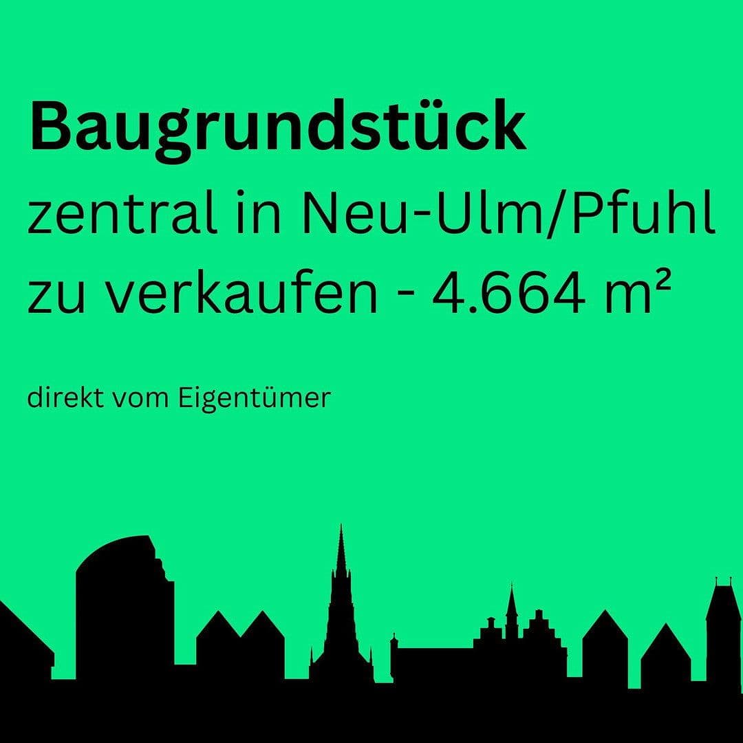 Prodej pozemku 4.664 m², Hauptstraße Höhe 10, Neu-Ulm, Bavorsko Prodej pozemku 4.664 m², Hauptstraße Höhe 10, Neu-Ulm, Bavorsko
