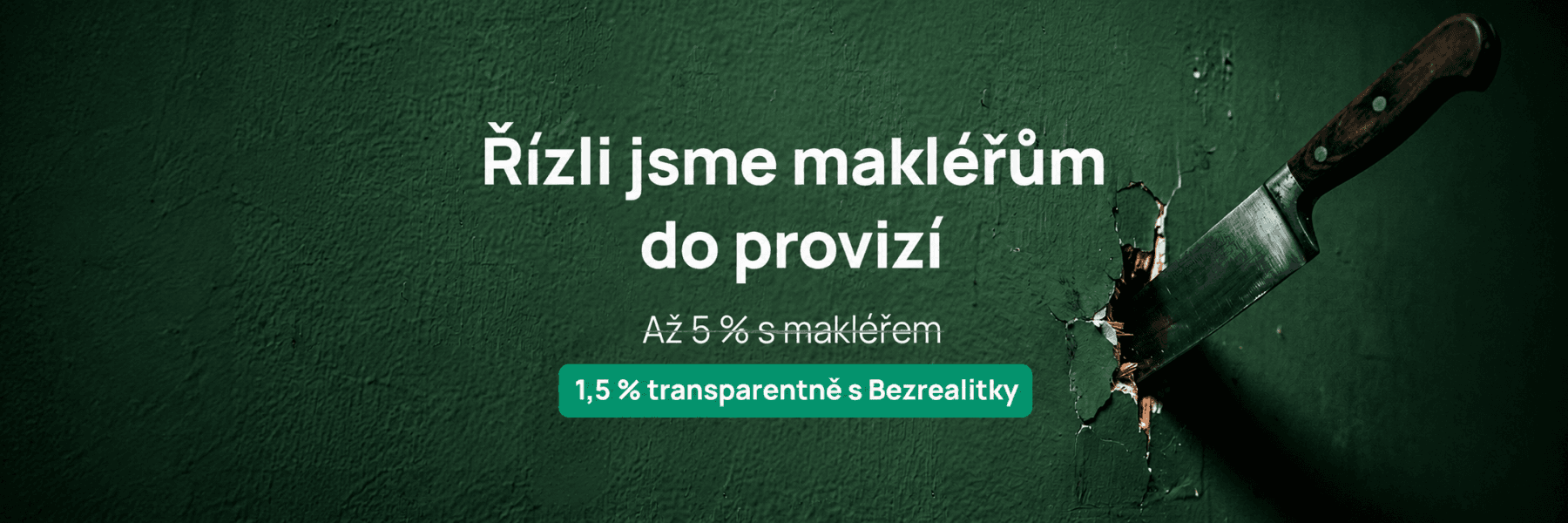 Válka proti provizím eskaluje: makléři si tučné odměny nechtějí nechat vzít
